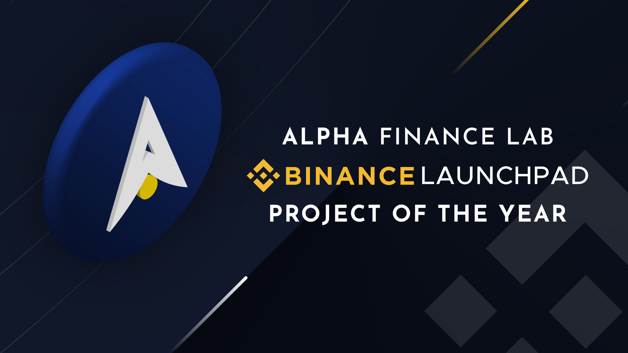 Alpha Finance Lab Won Binance Launchpad Project of the Year
Awards 2021