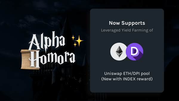 Alpha Homora adds leveraged yield farming of ETH/DPI pool (new pool with INDEX) on Uniswap